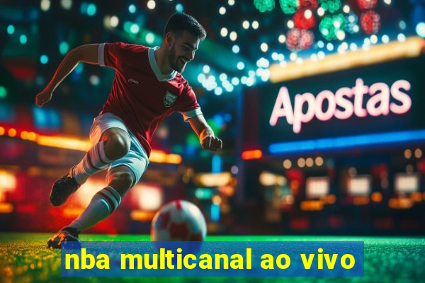 nba multicanal ao vivo